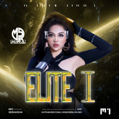 ELITE 1 ꒰ ˶• ༝ •˶꒱ა DJ MIRA ft M-ONE LOUNGE ┆✦ʚ♡ɞ✦ ┆