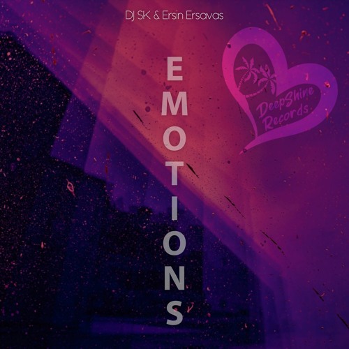 DJ SK & Ersin Ersavas - Emotions