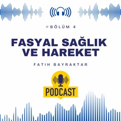 #4- Fasyal Sağlık Ve Hareket
