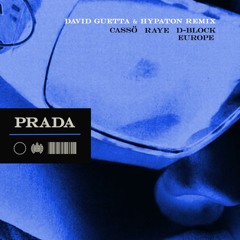 Prada (David Guetta & Hypaton Extended Remix) [feat. RAYE & D-Block Europe]