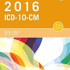 Access EPUB 💑 2016 ICD-10-CM Standard Edition by  Carol J. Buck MS  CPC  CCS-P KINDL