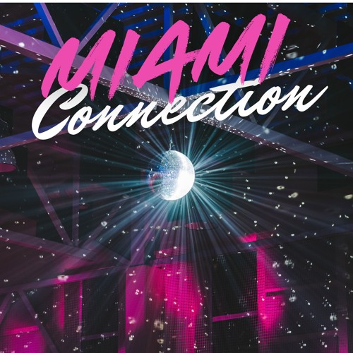 MIAMI CONNECTION