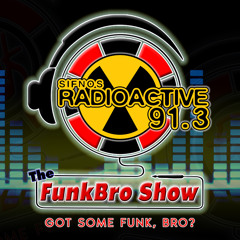 The FunkBro Show RadioActiveFM 020: Brickhouse (Aired 10/9/20)
