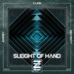 Premiere: ZAJON - Sleight Of Hand (Original Mix)