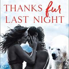 Get KINDLE 📪 Thanks Fur Last Night by  Eve Langlais,Milly Taiden,Kate Baxter [KINDLE