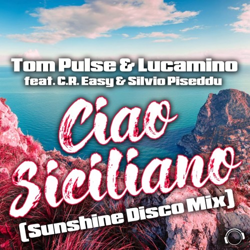 Ciao Siciliano (Sunshine Disco Extended Mix)