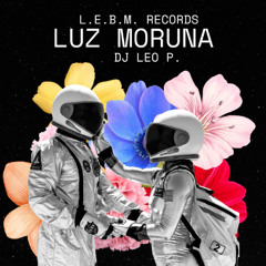 Dj Leo P. - Luz Moruna (Original Mix)