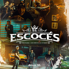 El Escocés - Peso Pluma x Dareyes De La Sierra x Tito Double P