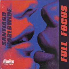 Santiago Worldwide - Full Focus