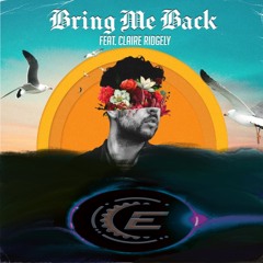 Bring Me Back - Miles Away (feat. Claire Ridgely)(ECLIPSAN Remix)