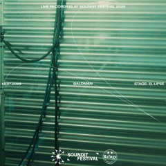 BALDMAN | SOUNDIT Festival 2025 x Refuge Worldwide x Canino FM
