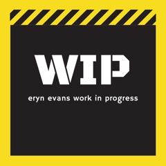 Eryn Evans ** WIP **