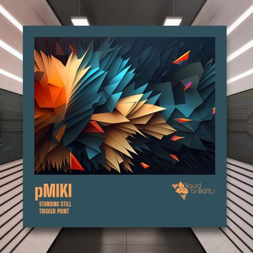 pMiki - Trigger Point [Liquid Brilliants] PREMIERE