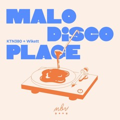 KTN380 & WiKETT - Malo Disco Plage