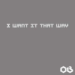 Backstreet Boys - I Want It That Way (Buchard Remix)