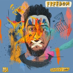Freedom ft. Jackie's Boy