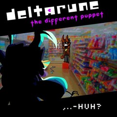 [Deltarune: The Different Puppet] ,..-huh? [PIPEJAM 2]