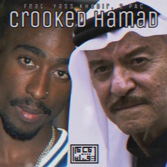 Tribe of Monsters - Crooked Hamad (feat. Yas Khidr, 2Pac)