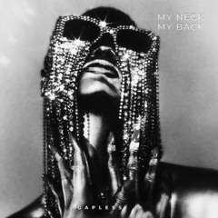 Gapless - My Neck My Back
