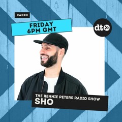 Rennie Peters & Friends SHO Guest Mix