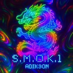 S.M.O.K.I / DRAGONS