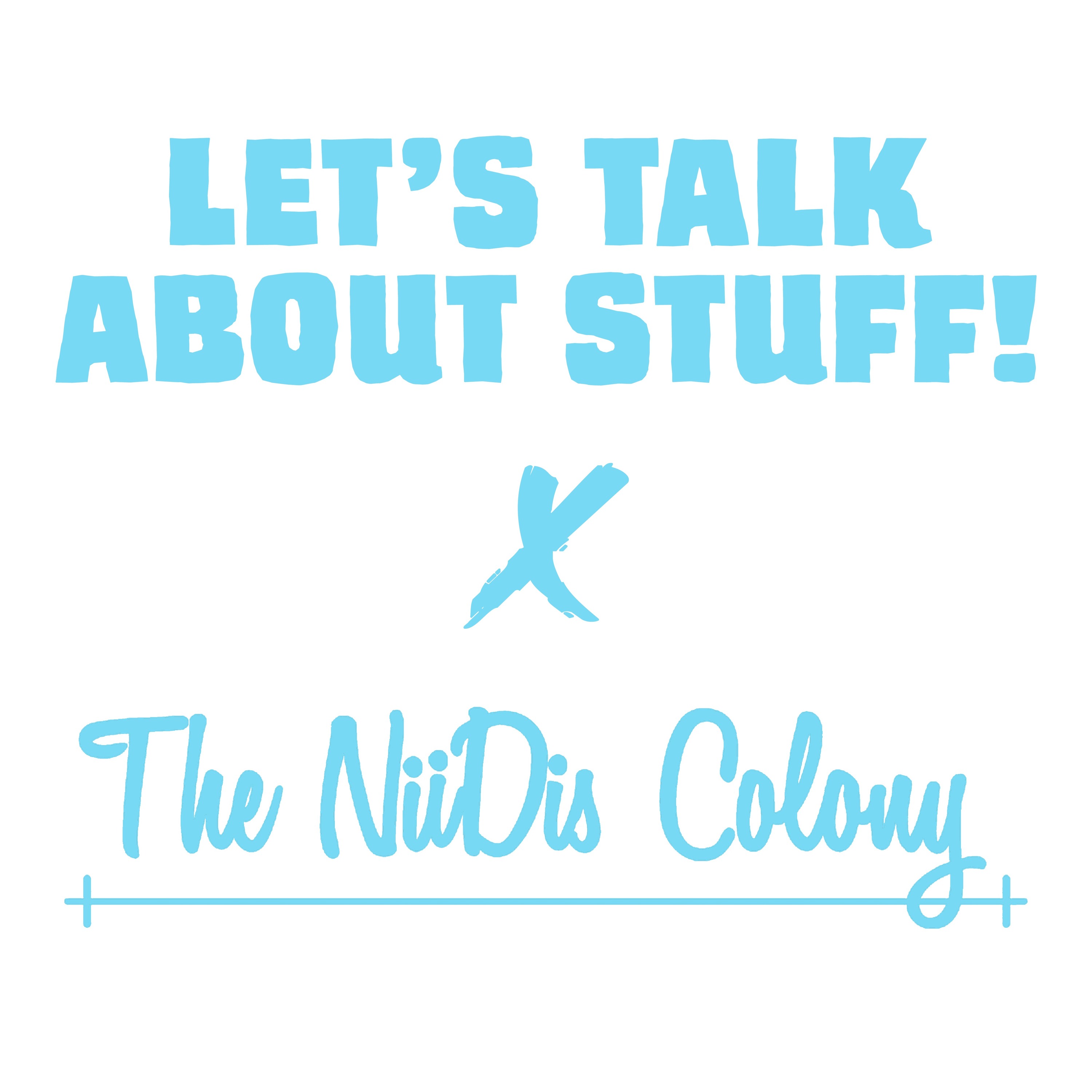 Let\'s Talk About Stuff!