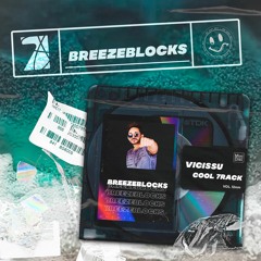 Vicissu - Breezeblocks (Original Mix)Free Download