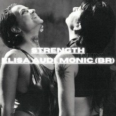 Elisa Audi, Monic (BR)- Strength (Original Mix)