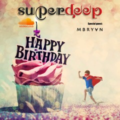 Superdeep 33 • New guest: MBRYAN