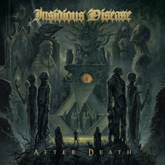 Insidious Disease - Enforcers Of The Plague