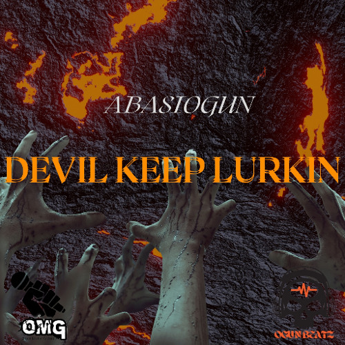 DEVIL KEEP LURKIN