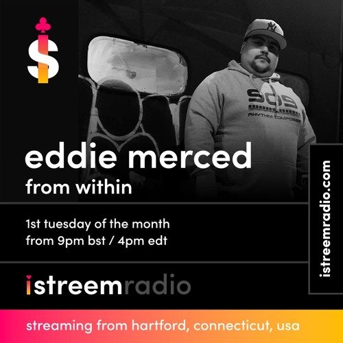Eddie Merced - From Within EP25 ft minimalArchiv