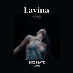 Nikolija - Lavina (Boz Beatz Remix)