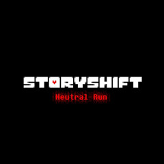 Storyshift: Neutral Run - The Megalomaniac Strikes Back ✧ song by Zeroh