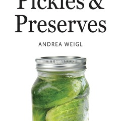 ⚡Audiobook🔥 Pickles and Preserves: a Savor the South cookbook (Savor the South