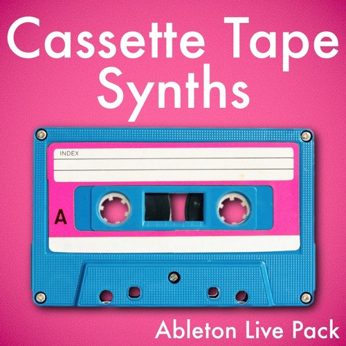 Cassette Tape Synths Ableton Live Pack