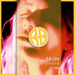Ed Lev - Desire
