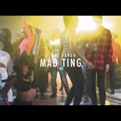Blaiz Fayah - Mad Ting (Official Video)