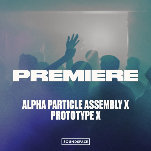 Premiere: Alpha Particle Assembly X - Prototype X [Reload Black]