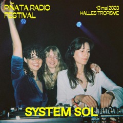 System Sol | Piñata Radio Festival 2023