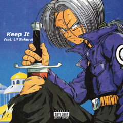 Keep It feat. Lil $akurai(prod. Kontrabandz)