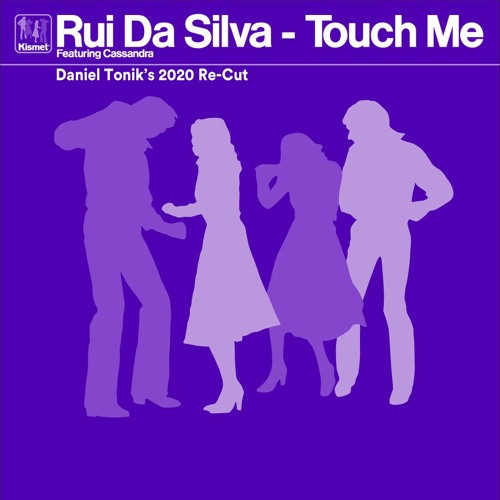 Touch Me (Daniel Tonik's 2020 Re-Cut)
