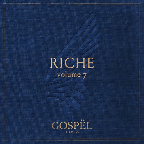 GOSPËL Radio Vol 7 RICHE