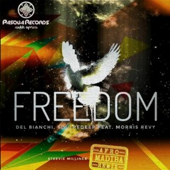 Freedom (Afro Madiba Remix) By Steevie Milliner)