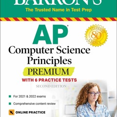 Read AP Computer Science Principles Premium with 6 Practice Tests: With 6