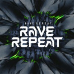 Rave Repeat