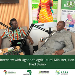 Interview with Uganda's Minister of Agriculture