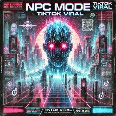 NPC MODE | tiktok VIRAL | Digital Hustle Lab |