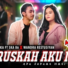 KALIA SISKA Ft SKA86 X WANDRA - HARUSKAH AKU MATI REGGAE SKA VERSION