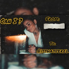 CAN I (feat. isthatjerel) [REMIX]